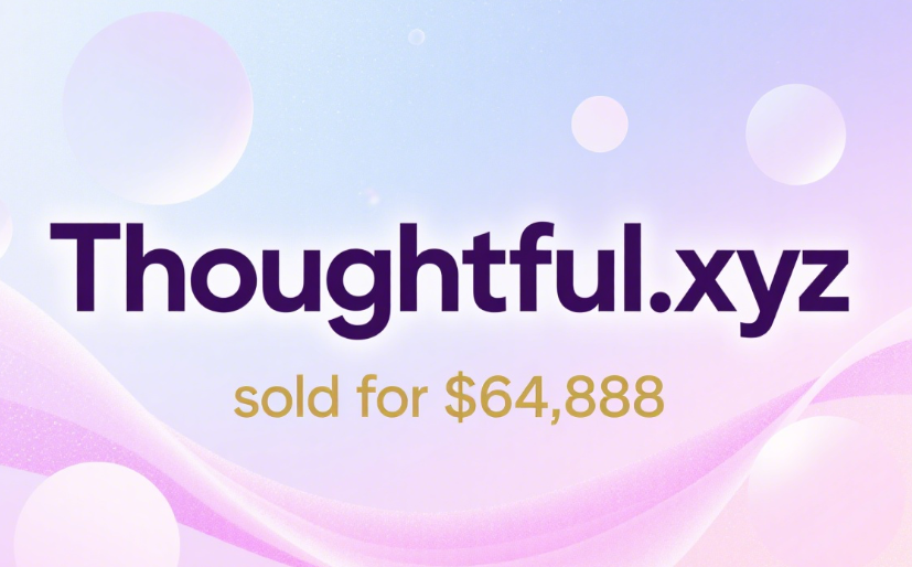 Thoughtful.xyz changes hands for ,888, highlighting the rise of the .xyz domain market
