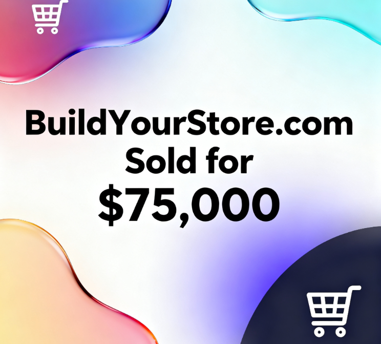 BuildYourStore.com Sold for ,000; AI Website Building Platform Strengthens Brand Portfolio