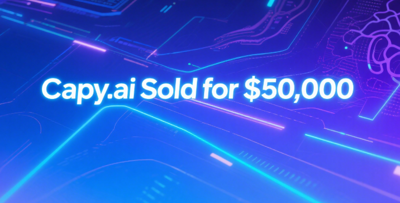 Capy.ai Sold for ,000, Sending Waves to the AI ​​Market