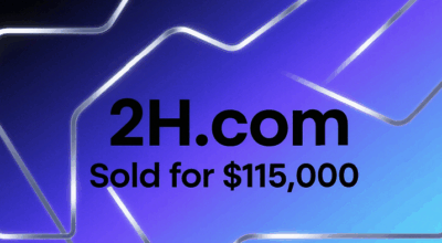 2H.com Sold for $115,000: Short Domains Continue to Become Scarce