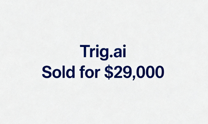 Trig.ai Sold for ,000 Through Atom.com