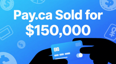 Pay.ca Sold for $150,000, Setting a New All-Time High for a .ca Domain Name