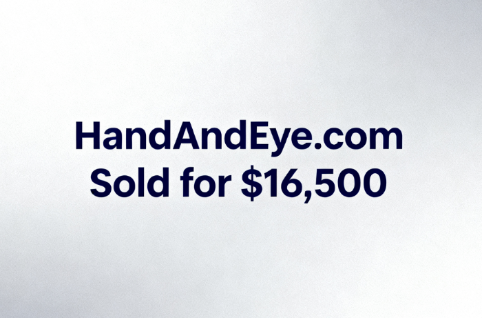 HandAndEye.com Sold for ,500, Demonstrating Industry Value