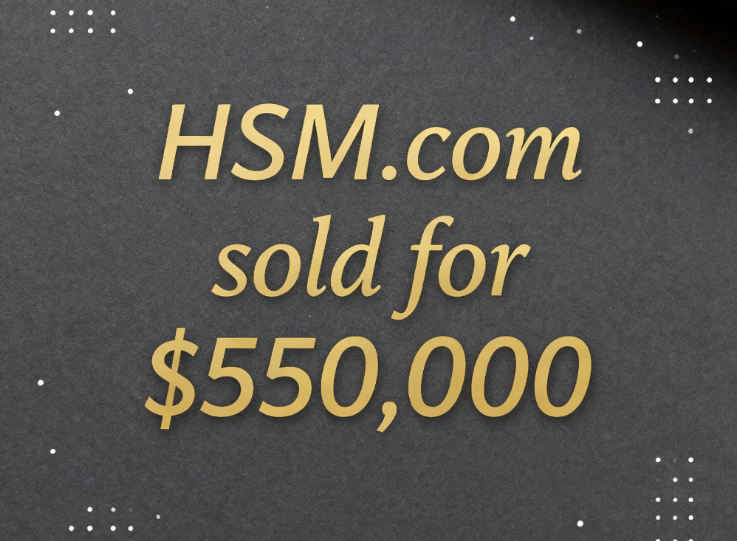 The three-letter domain name HSM.com was sold for 0,000, facilitated by K-Ventures