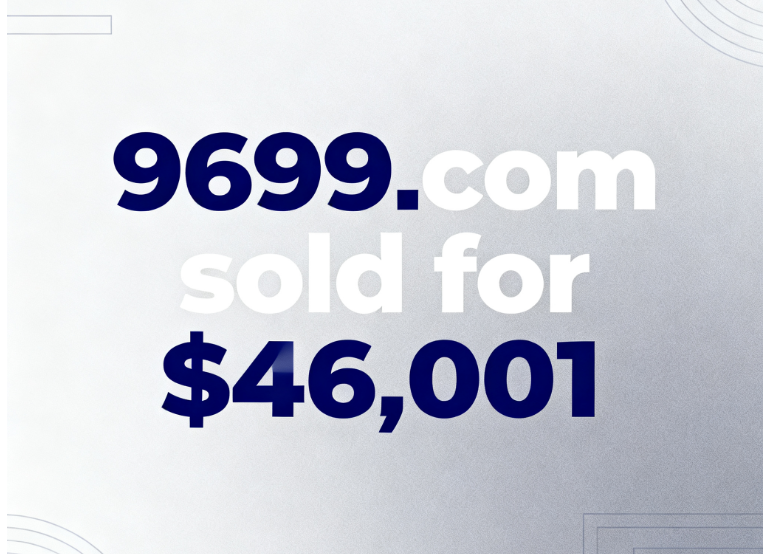 The four-digit domain name 9699.com was sold for ,001 through GoDaddy