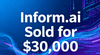 Inform.ai Sold for $30,000, Artificial Intelligence Boom Continues to Rise
