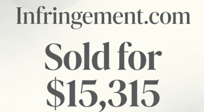 Infringement.com Sold for $15,315: A Key Advantage for Infringement Rights Protection Domains