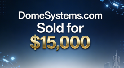 DomeSystems.com Sold for $15,000: The Value of Scenario-Based Technology Domains Stands Out
