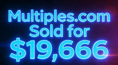Multiples.com Sold for $19,666, Revealing the Digital Asset Code of "Multiple Value"