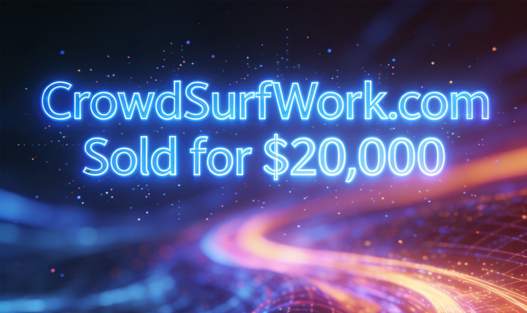 CrowdSurfWork.com Sold for ,000, a Symbol of a Collaborative Work Ecosystem