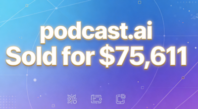 podcast.ai Sold for $75,611, Decoding the Digital Identifier Value of the AI ​​Podcast Sector