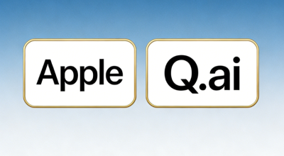 Apple Acquires Q.ai for $2 Billion, Strengthening its AI Strategy and Filling Ecosystem Gaps