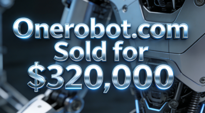 Onerobot.com Sold for $320,000, Directly Targeting the Popular Robotics Market