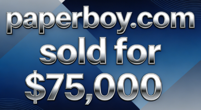 paperboy.com sold for $75,000, perfectly aligning with the core needs of information dissemination