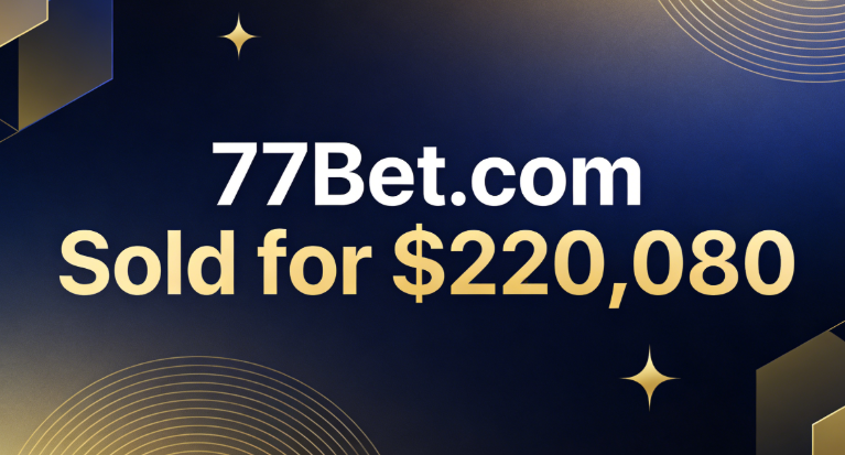 77Bet.com Sold for 0,080: Precisely Targeting Core Sectors like Sports Betting and Online Entertainment