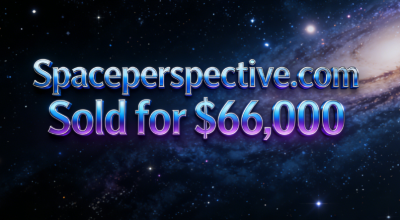 Spaceperspective.com Sold for $66,000, Highlighting the Value of Space Tourism Domains
