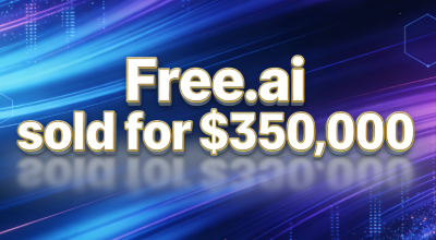 Free.ai sold for $350,000, making AI-related free domain names a new investment favorite