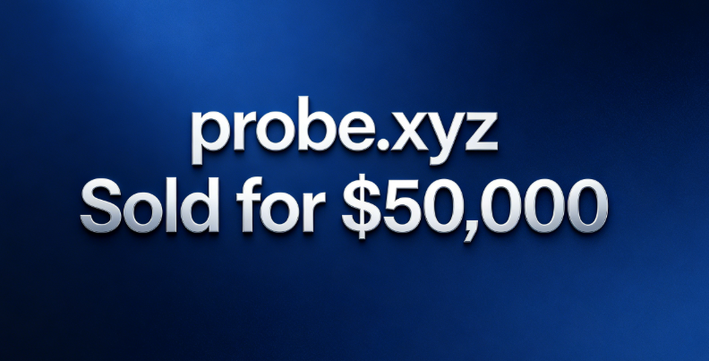 probe.xyz Sold for ,000: The Value of a Short Domain Name