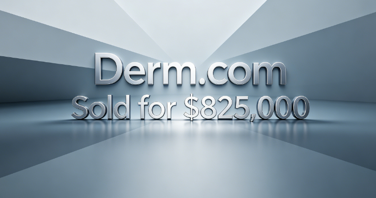 Derm.com Sold for $825,000, Highlighting the Value of Premium Domains in the Medical Aesthetics Sector