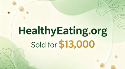 The Value of the Name HealthyEating.org Sold for $13,000