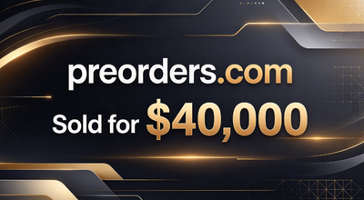 preorders.com Sold for $40,000 via Atom.com